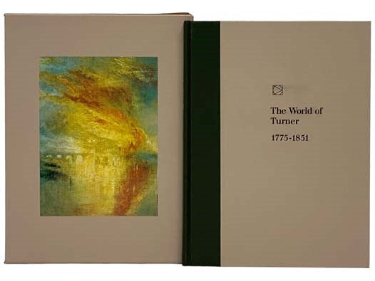The World of Turner: 1775-1851 (Time Life Library of Art)