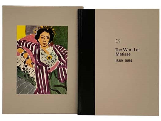 The World of Matisse: 1869-1954 (Time Life Library of Art)