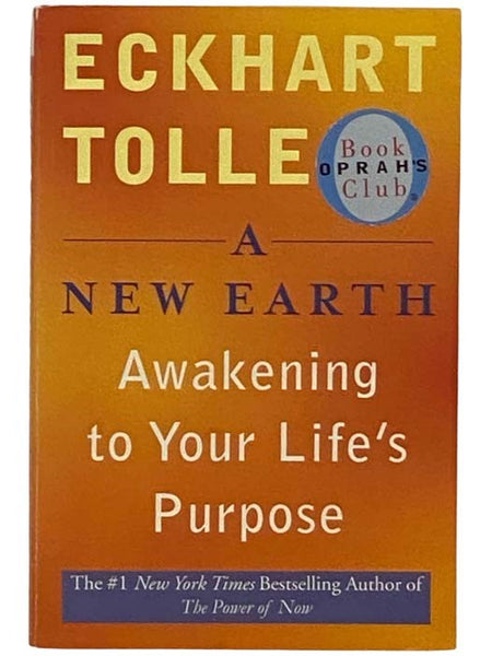 A New Earth: Awakening to Your Life's Purpose