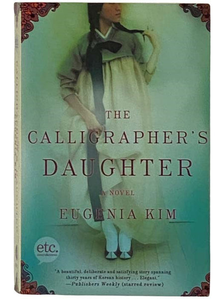 The Calligrapher's Daughter: A Novel