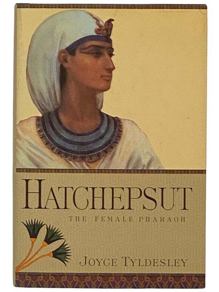 Hatchepsut: The Female Pharaoh