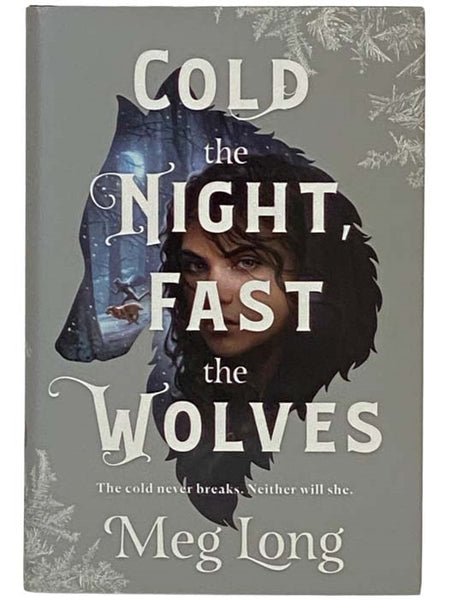 Cold the Night, Fast the Wolves