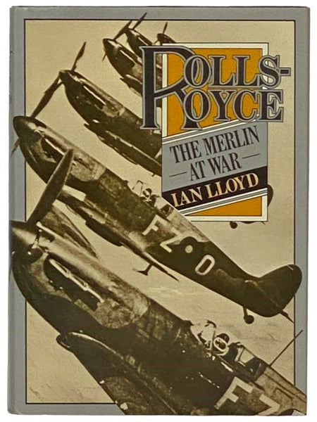 Rolls-Royce: The Merlin at War