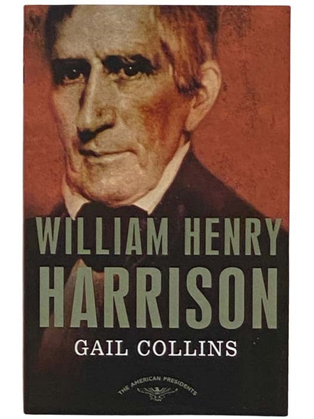 William Henry Harrison (The American Presidents)