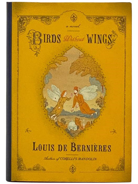 Birds Without Wings: A Novel