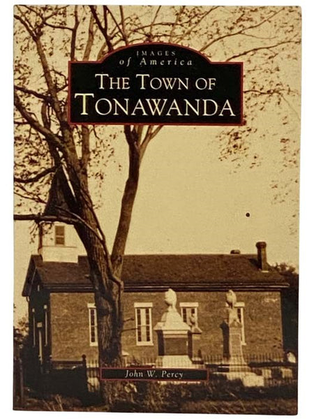 The Town of Tonawanda (Images of America) [New York]