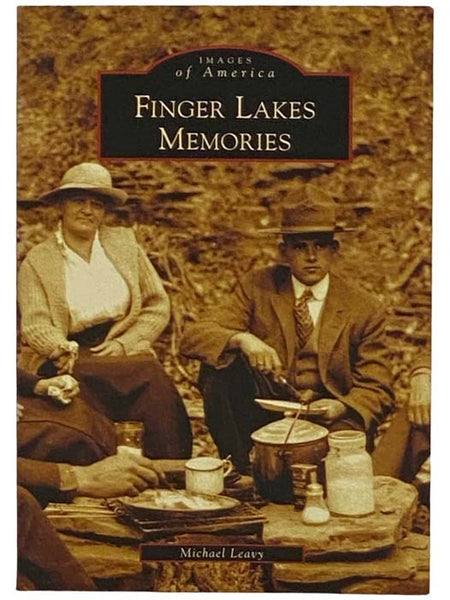 Finger Lakes Memories (Images of America)