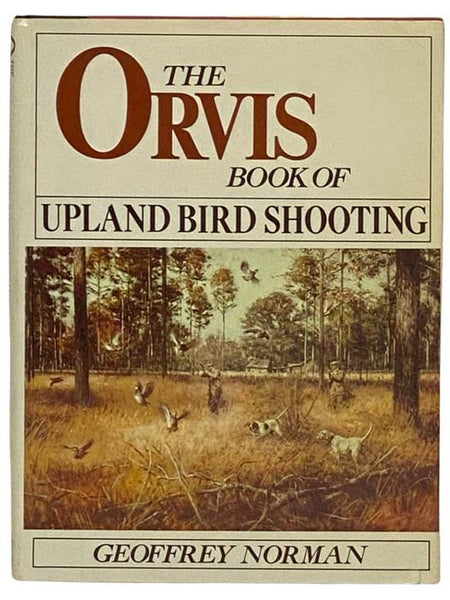 The Orvis Book of Upland Bird Shooting