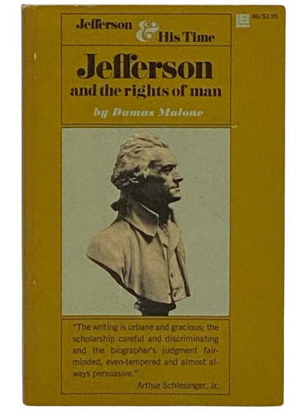 Jefferson and the Rights of Man (Jefferson and His Time, Volume 2)