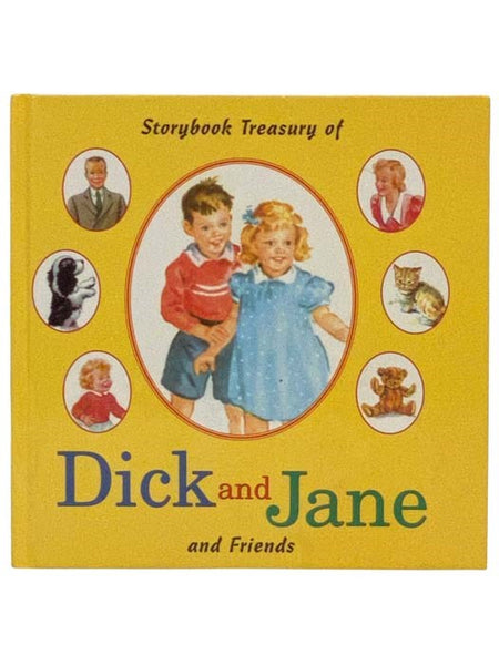 Storybook Treasury of Dick and Jane and Friends: We Look And See; We Come And Go; The New We Work And Play