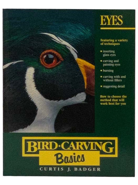 Bird Carving Basics, Volume One: Eyes