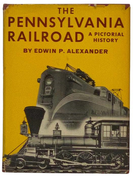 The Pennsylvania Railroad: A Pictorial History