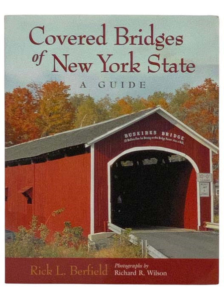 Covered Bridges of New York State: A Guide