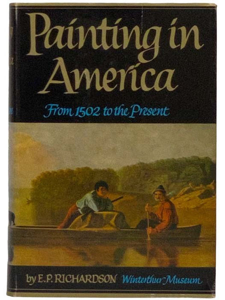 Painting in America: From 1502 to the Present