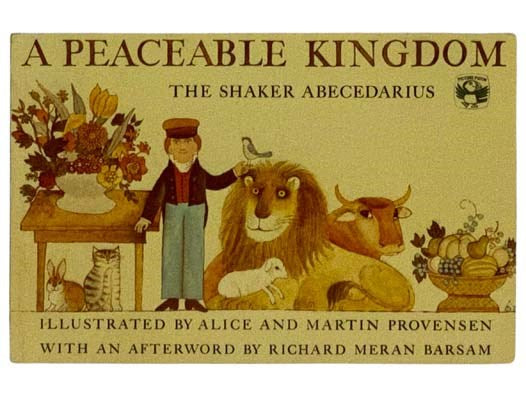 A Peaceable Kingdom: The Shaker ABECEDARIUS