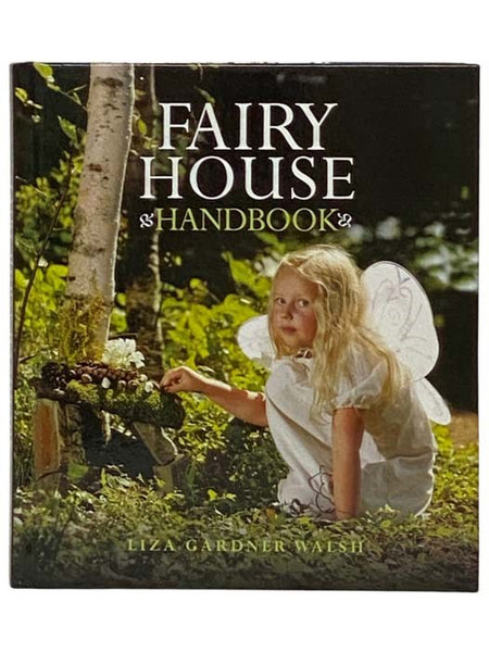 Fairy House Handbook