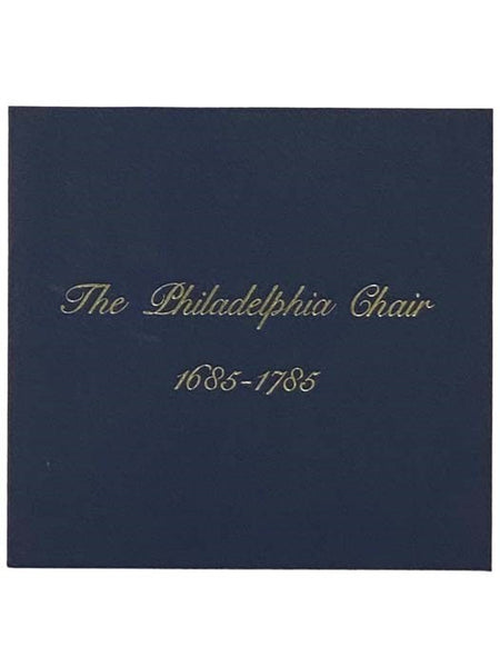 The Philadelphia Chair, 1685-1785