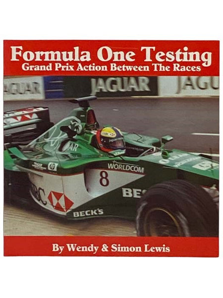 Formula One Testing: Grand Prix Action Between the Races [F1 Racing]