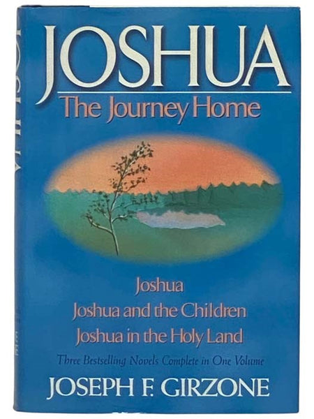 Joshua: The Journey Home (Joshua; Joshua and the Children; Joshua in the Holy Land)