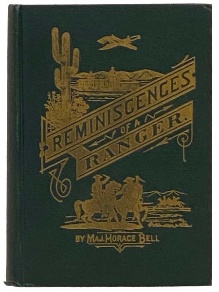 Reminiscences of a Ranger; or, Early Times in Southern California