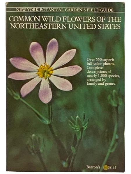 Common Wild Flowers of the Northeastern United States (New York Botanical Garden's Field Guide)