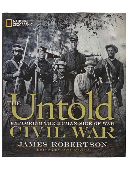 The Untold Civil War: Exploring the Human Side of War