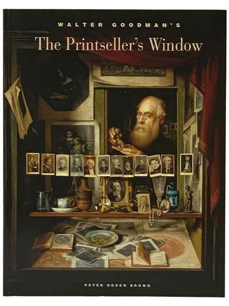 Walter Goodman's The Printseller's Window