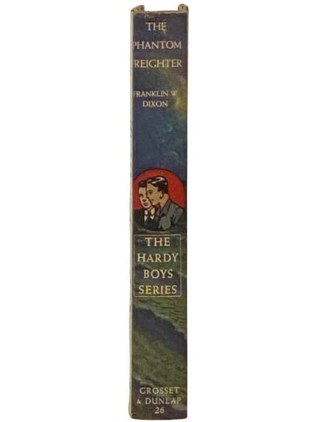 The Phantom Freighter (The Hardy Boys Mystery Stories #26)