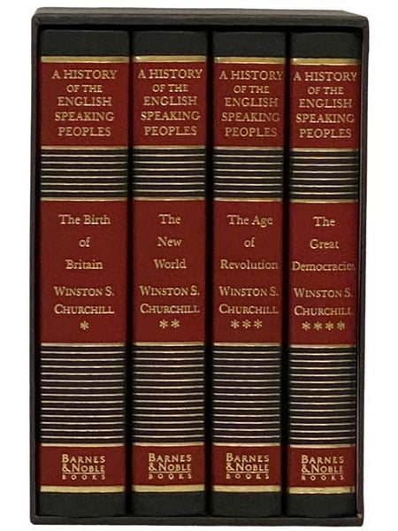 A History of the English-Speaking Peoples Four Volume Set: The Birth of Britain, The New World, The Age of Revolution, The Great Democracies