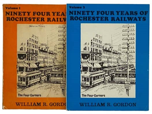 94 Years of Rochester Railways Volume 1: Rochester City and Brighton Railroad, 1862-1890; Rochester Electric Railroad, 1889-1890; Rochester Railway Company, 1890-1909; Rochester and Lake Ontario Railway, 1872; The Rochester and Irondequoit R.R. Company, …