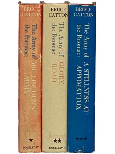 The Army of the Potomac, in Three Volumes: Mr. Lincoln's Army; Glory Road; A Stillness at Appomattox