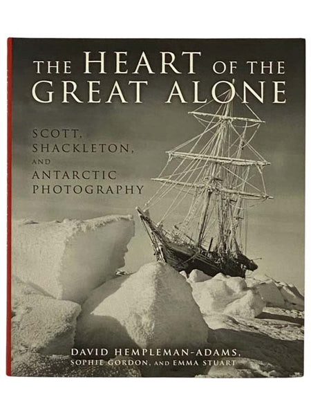 The Heart of the Great Alone: Scott, Shackleton, and Antarctic Photography