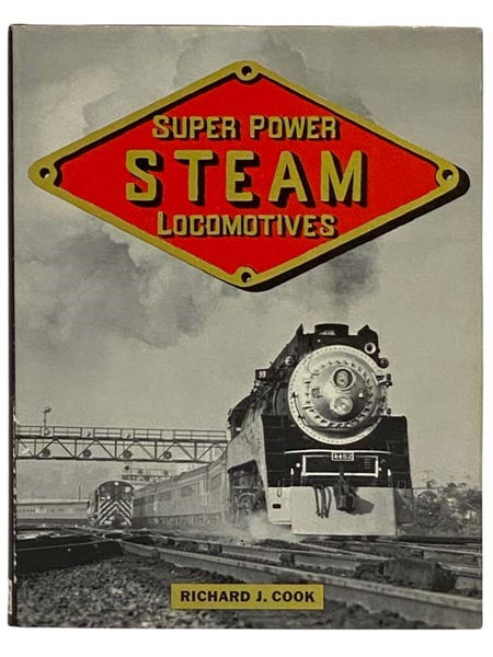 Super Power Steam Locomotives