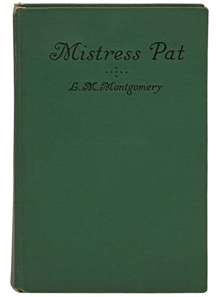 Mistress Pat: A Novel of Silver Bush