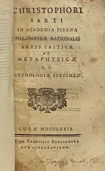 Psychologiae Specimen ab Andrea Draghetto S.J. Metaphys. Professor in Coll. Braidensi, Propositum a D. Benedicto Pizzarelli, Partheniae Arisophorum Academiae Assessore Propugnatum. Pars Secunda. [with] Christophori Santi in Academia Pisana Philosophiae R…