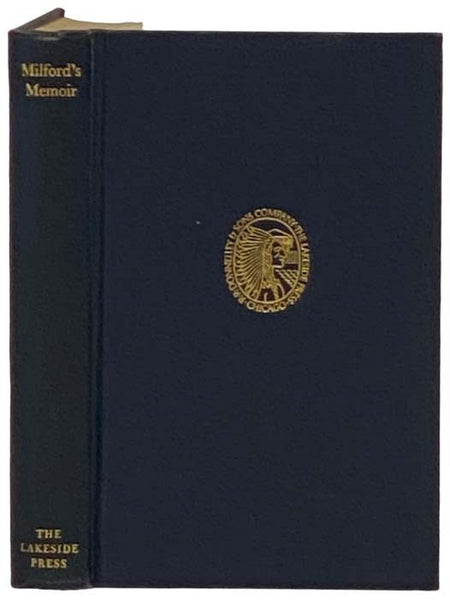 Memoir or A Cursory Glance at My Different Travels & My Sojourn in the Creek Nation (The Lakeside Classics Vol. 54)