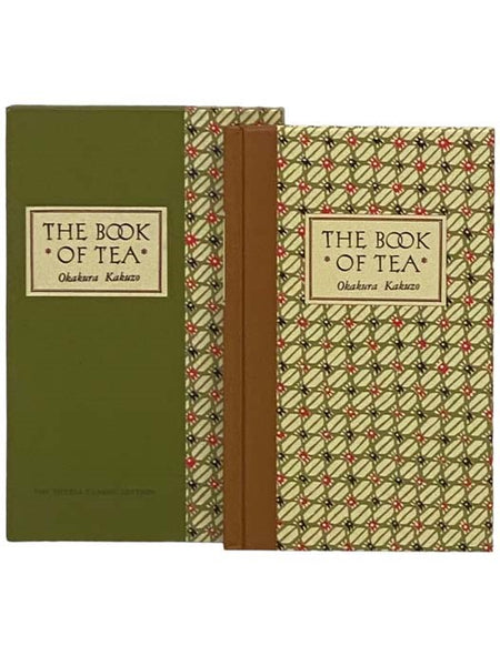 The Book of Tea (The Tuttle Classic Edition)
