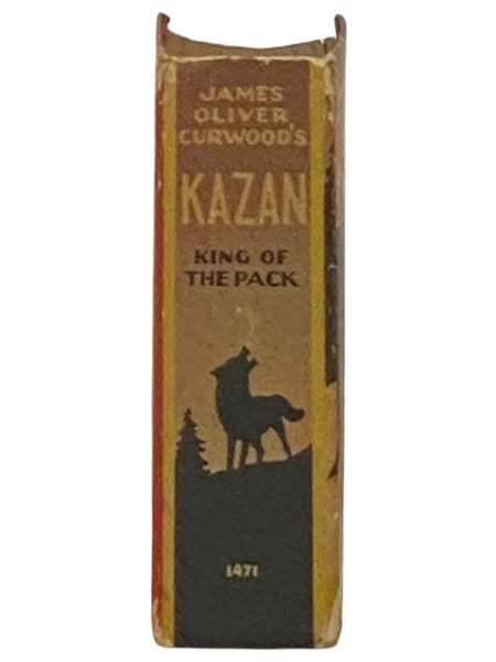 James Oliver Curwood's Kazan: King of the Pack (The Better Little Book, 1471)