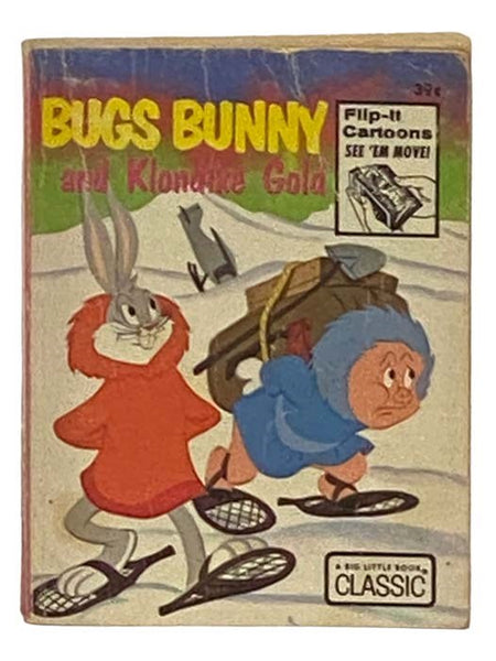 Bugs Bunny and Klondike Gold (Big Little Book Classic, 5766)