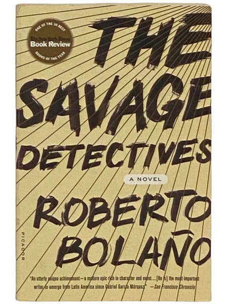 The Savage Detectives: A Novel