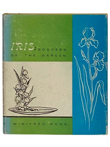 Iris: Goddess of the Garden