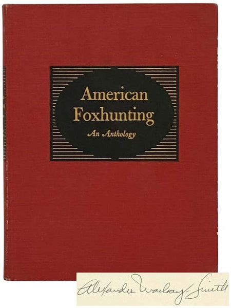 American Foxhunting: An Anthology