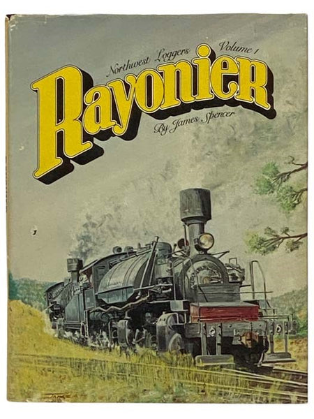 Rayonier: Northwest Loggers, Volume 1