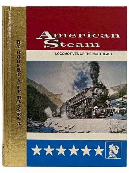 Locomotives of the Northeast (American Steam Volume 2)