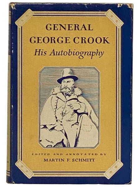 General George Crook: His Autobiography