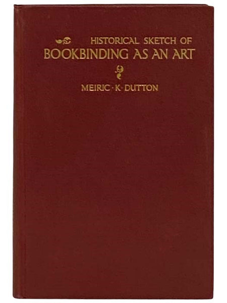 Historical Sketch of Bookbinding as an Art