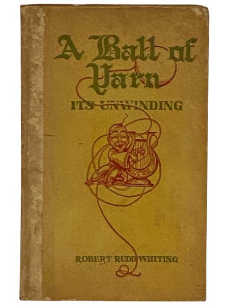 A Ball of Yarn: It's Unwinding