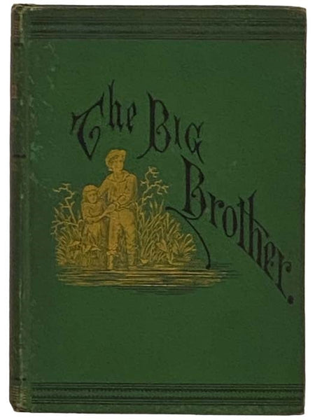 The Big Brother: A Story of Indian War