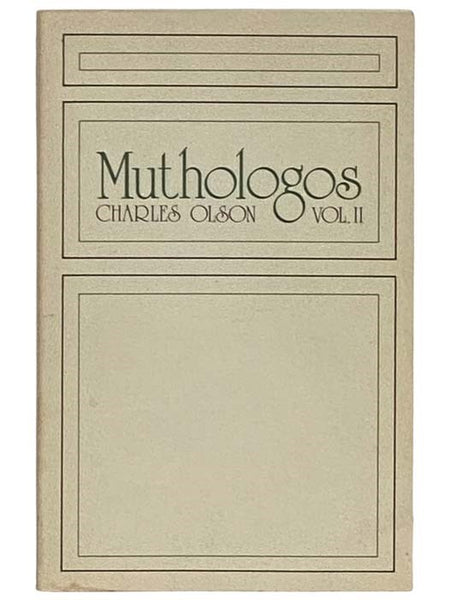 Muthologos: The Collected Lectures and Interviews, Volume II (Writing 35)