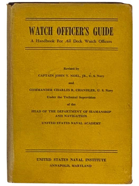 Watch Officer's Guide: A Handbook for All Deck Watch Officers